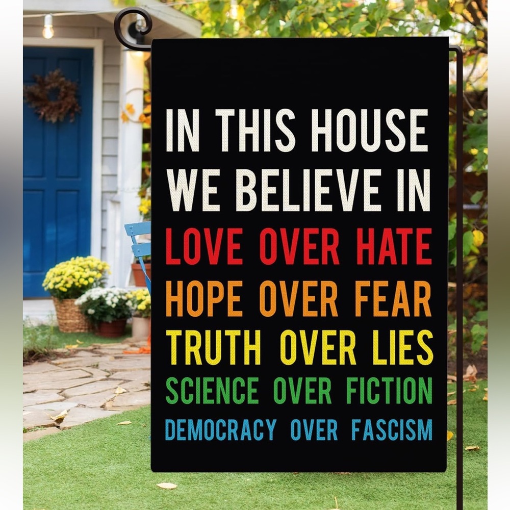 In This House We Believe Lawn Flag - NEW